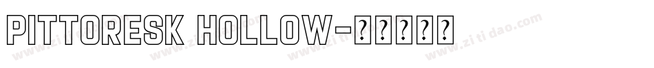Pittoresk Hollow字体转换